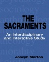 The Sacraments: An Interdisciplinary and Interactive Study