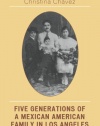Five Generations of a Mexican American Family in Los Angeles: The Fuentes Story