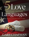 The 5 Love Languages Military Edition: The Secret to Love That Lasts