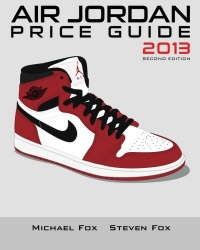 Air Jordan Price Guide 2013 Air Jordan Price Guide 2013