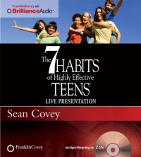 The 7 Habits of Highly Effective Teens The 7 Habits of Highly Effective Teens