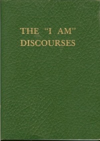 The I Am Discourses, Volume 3 The I Am Discourses, Volume 3