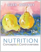 Study Guide for Sizer/Whitney's Nutrition: Concepts and Controversies, 12th