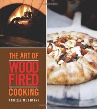 The Art of Wood-Fired Cooking The Art of Wood-Fired Cooking