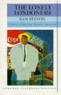 The Lonely Londoners (Longman Caribbean Writer Series) The Lonely Londoners (Longman Caribbean Writer Series)