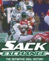 Sack Exchange: The Definitive Oral History of the 1980s New York Jets