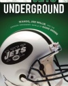 Jets Underground: Wahoo, Joe Willie, and the Swingin' Swaggerin' World of Gang Green