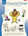Cartooning: Character Design (HT291) (How to Draw & Paint/Art Instruction Program)