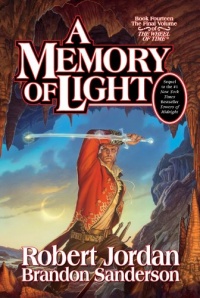 A Memory of Light (Wheel of Time, Book 14) A Memory of Light (Wheel of Time, Book 14)