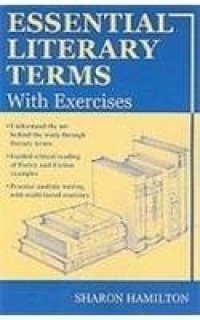 Essential Literary Terms: With Exercises Essential Literary Terms: With Exercises