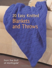 20 Easy Knitted Blankets and Throws 20 Easy Knitted Blankets and Throws