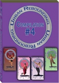 Urban Rebounding Workout DVD, Compilation 4 Urban Rebounding Workout DVD, Compilation 4