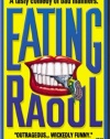 Eating Raoul