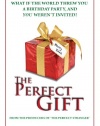 The Perfect Gift