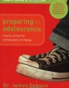 Preparing for Adolescence Family Guide & Workbook: How to Survive the Coming Years of Change