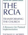 The RCIA: Transforming the Church: A Resource for Pastoral Implementation