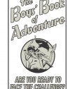 The Boys' Book Of Adventure (Best at Everything)