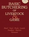 Basic Butchering of Livestock & Game