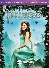 Princess: A Modern Fairytale Princess: A Modern Fairytale