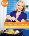 Ten Dollar Dinners With Melissa D'Arabian