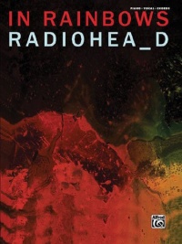 In Rainbows Radiohead Piano/Vocal/Chords In Rainbows Radiohead Piano/Vocal/Chords