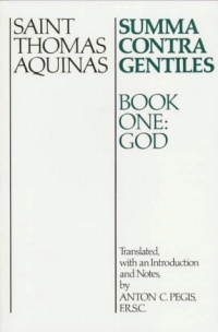 Summa Contra Gentiles: Book One: God Summa Contra Gentiles: Book One: God