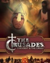 The History Channel Presents The Crusades - Crescent & The Cross