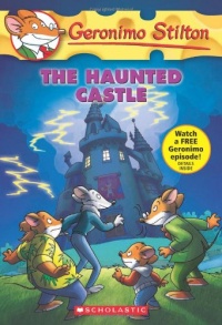 The Haunted Castle (Geronimo Stilton, No. 46) The Haunted Castle (Geronimo Stilton, No. 46)