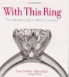 With This Ring: The Ultimate Guide to Wedding Jewelry
