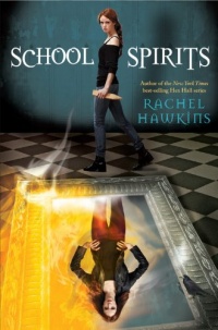 School Spirits (Hex Hall Novel, A)