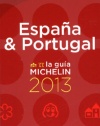 MICHELIN Guide Espana & Portugal 2013 (Michelin Guide/Michelin) (Spanish and Portuguese Edition)