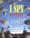 I Spy Fantasy: A Book of Picture Riddles