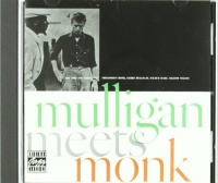 Mulligan Meets Monk Mulligan Meets Monk