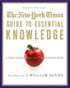 The New York Times Guide to Essential Knowledge, Second Edition: A Desk Reference for the Curious Mind