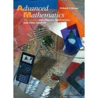Advanced Mathematics: Precalculus with Discrete Mathematics and Data Analysis