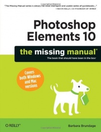 Photoshop Elements 10: The Missing Manual Photoshop Elements 10: The Missing Manual