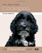 You and Your Cockapoo: The Essential Guide (You and Your (Hubble & Hattie))