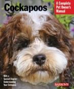 Cockapoos (Complete Pet Owner's Manual)