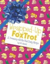 Wrapped-Up FoxTrot: A Treasury with the Final Daily Strips (Foxtrot Collection)