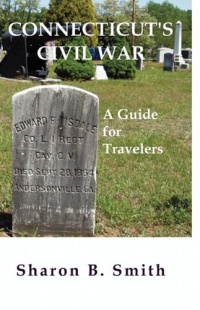 Connecticut's Civil War Connecticut's Civil War