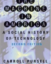 The Machine in America: A Social History of Technology