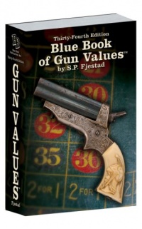 34th Edition Blue Book of Gun Values 34th Edition Blue Book of Gun Values