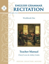 English Grammar Recitation, Workbook One, Teacher Manual English Grammar Recitation, Workbook One, Teacher Manual