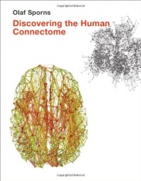 Discovering the Human Connectome Discovering the Human Connectome