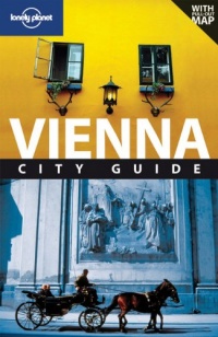 Lonely Planet Vienna (City Travel Guide) Lonely Planet Vienna (City Travel Guide)