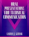 Oral Presentations for Technical Communication: (Part of the Allyn & Bacon Series in Technical Communication)