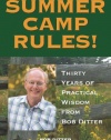 Summer Camp Rules! Thirty Years of Practical Wisdom from Bob Ditter