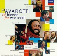 Pavarotti & Friends for War Child Pavarotti & Friends for War Child