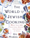 The WORLD OF JEWISH COOKING: More Than 500 Traditional Recipes from Alsace to Yemen
