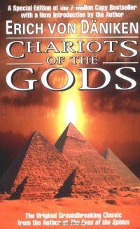 Chariots of the Gods: Unsolved Mysteries of the Past Chariots of the Gods: Unsolved Mysteries of the Past